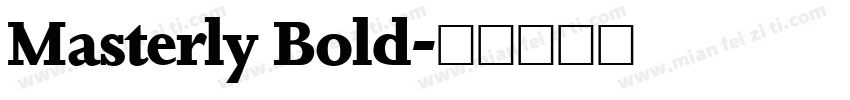 Masterly Bold字体转换